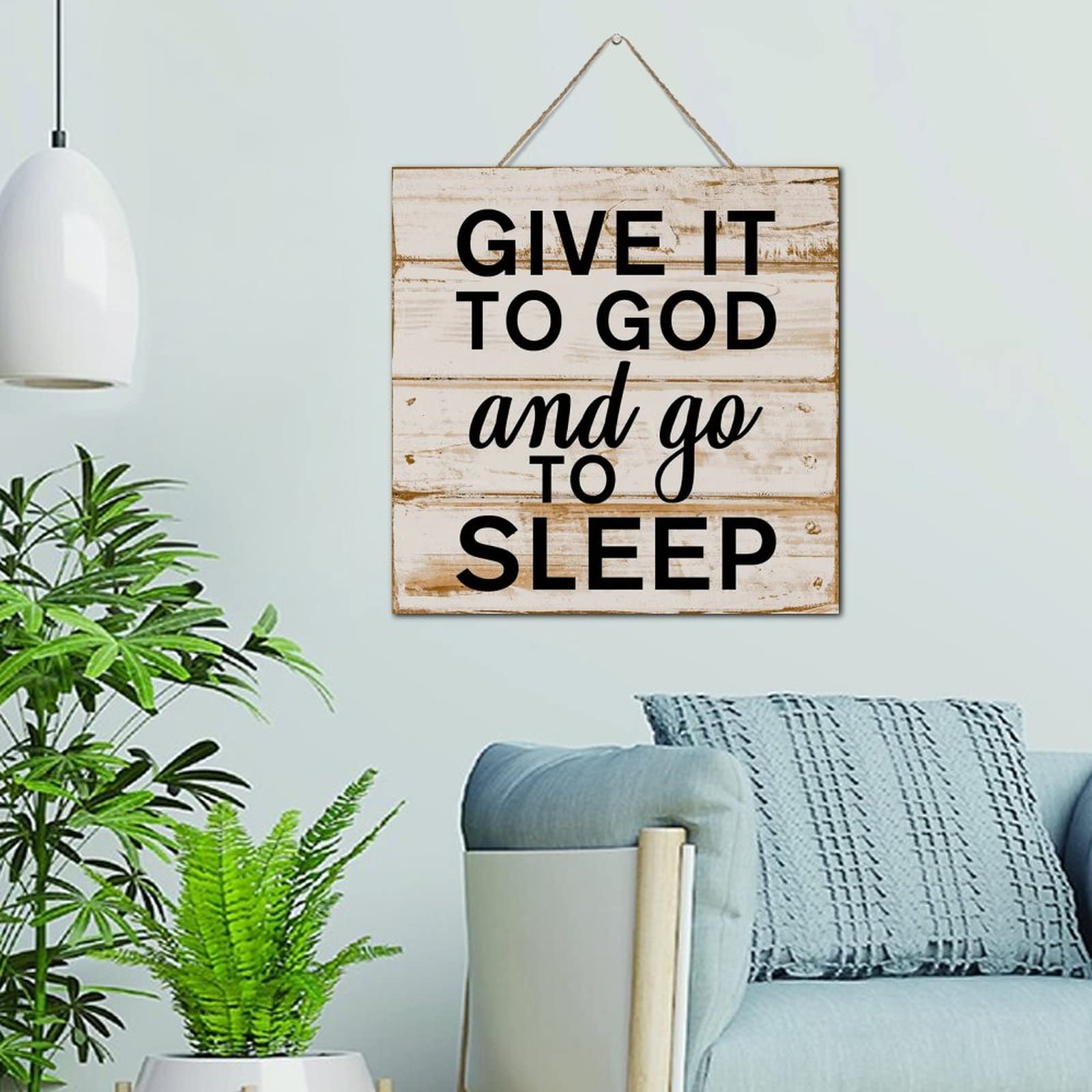 Panneau bois Give It to God And Go to Sleep contre le stress, déco murale positive