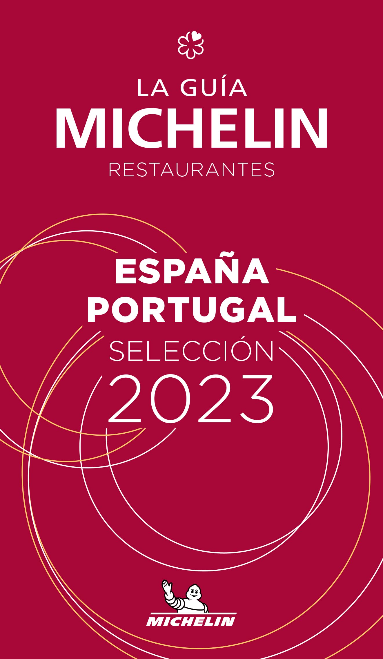 Espagne Portugal - The MICHELIN Guide 2023: Restaurants (Michelin Red Guide): Restaurants & Hotels (Michelin Red Guide España & Portugal)
