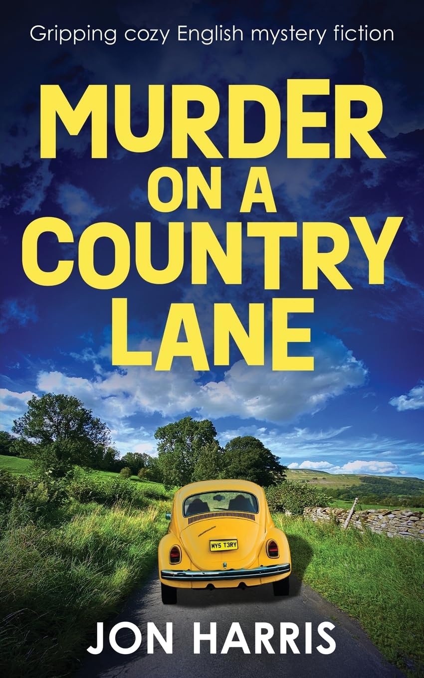 MURDER ON A COUNTRY LANE: Gripping cozy English mystery fiction: 1 (the Somerset whodunit mysteries)