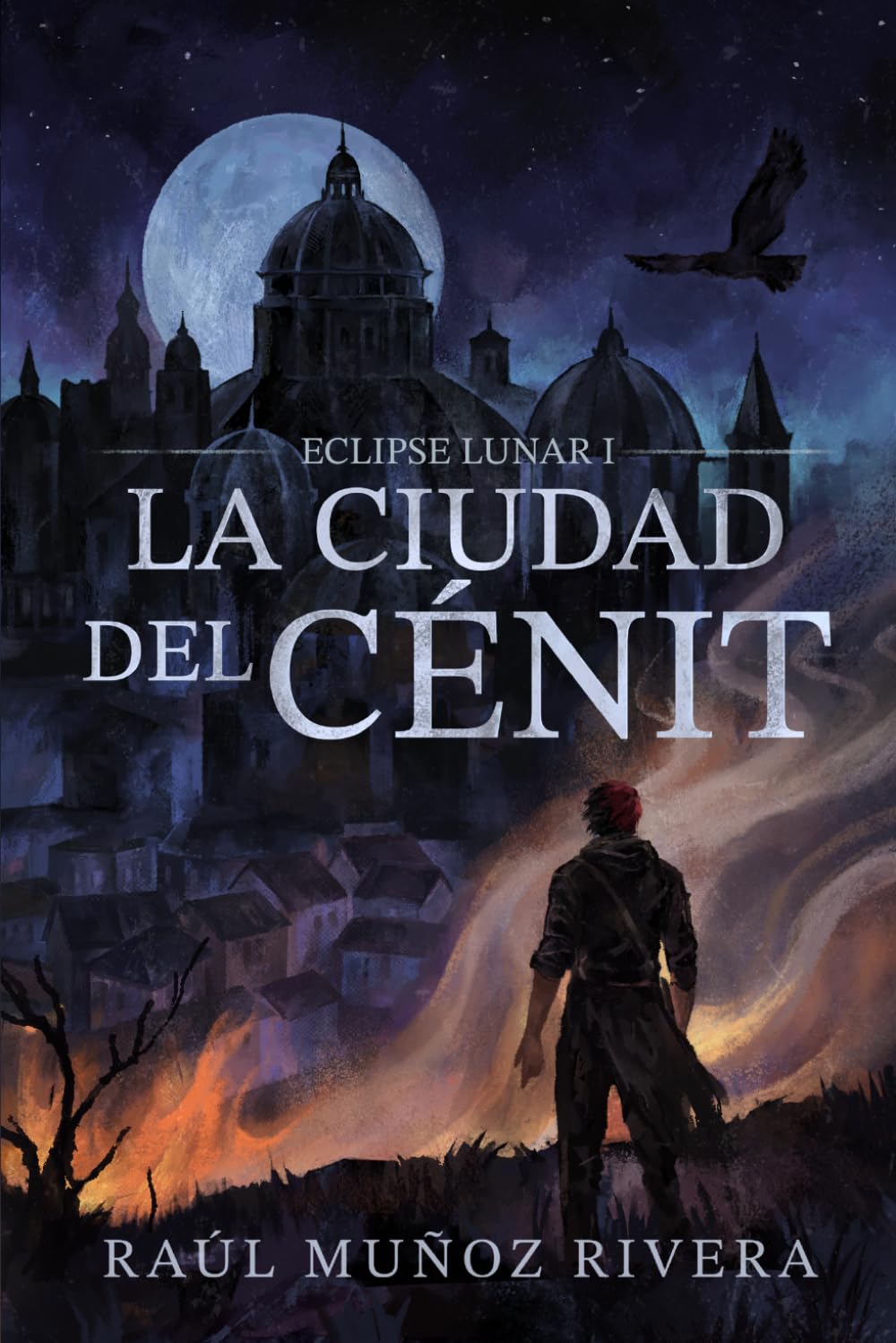 La Ciudad del Cénit (Eclipse Lunar)