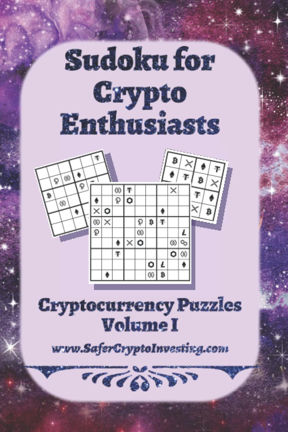 Sudoku for Crypto Enthusiasts / Sudoku pour Passionnés de Crypto: 90  Puzzles for Bitcoin and Logic Lovers / 90 Énigmes pour Amateurs de Bitcoin  et de ... Puzzles / Énigmes de Cryptomonnaie):