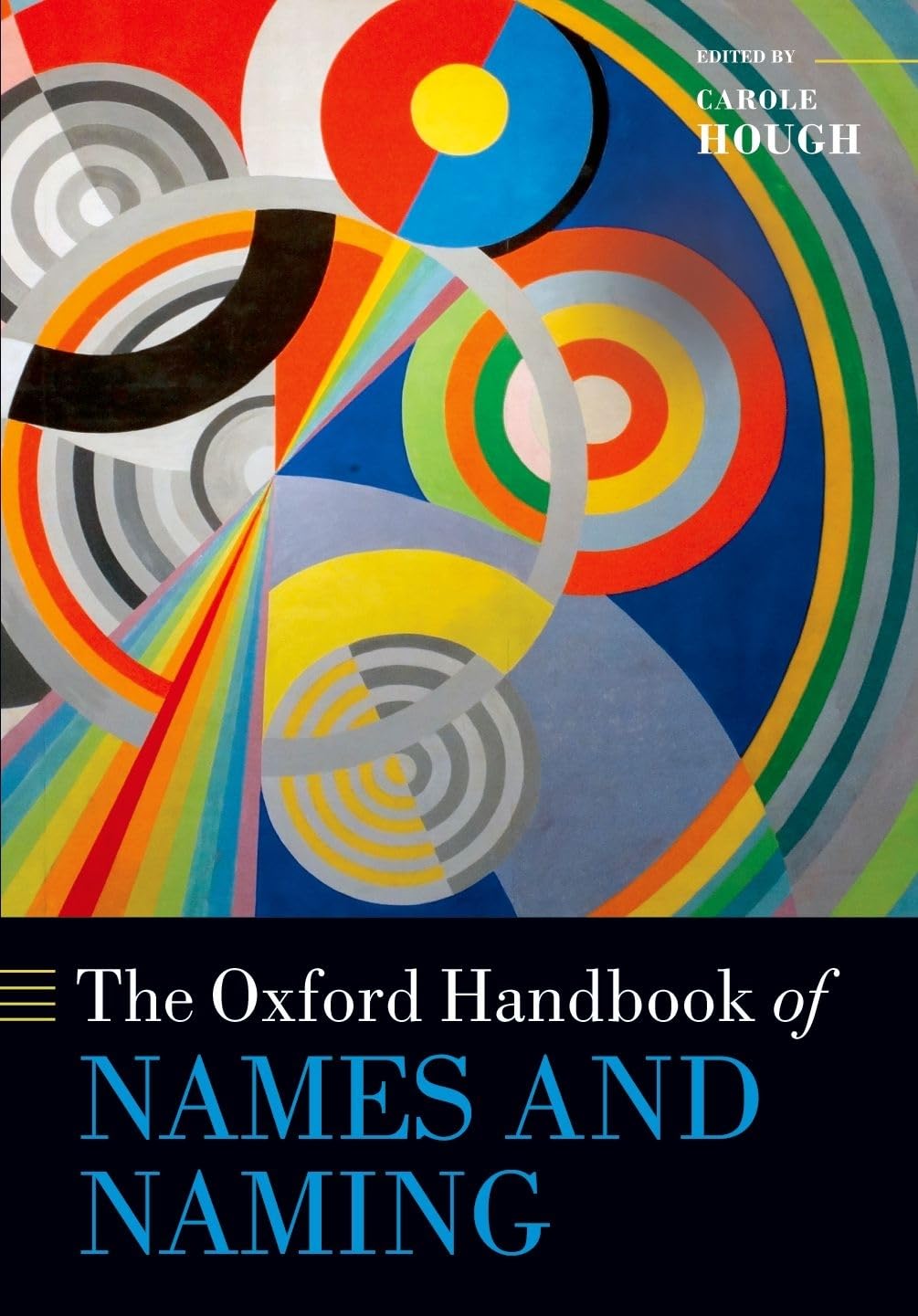 OXFORD HANDBOOK OF NAMES & NAMING OHBK PAPER
