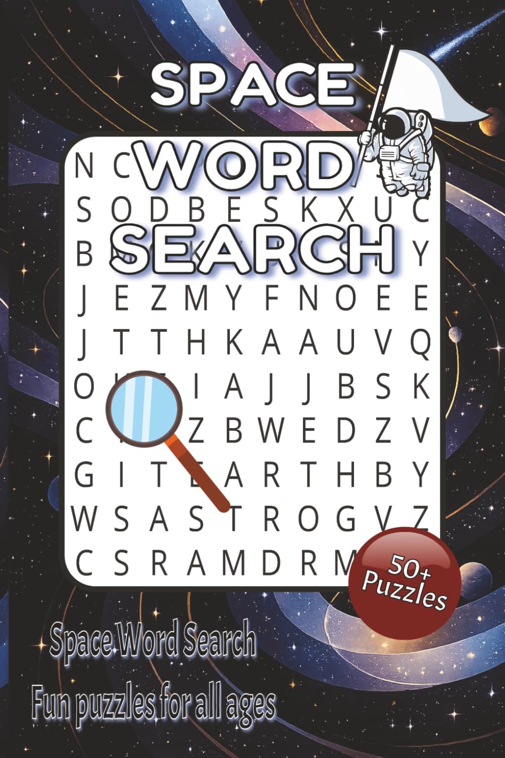Space Word Search: Wordsearch Puzzle Book for Adults, Teens and Seniors: Space, Solar System & Astronomy Themes, Large Print, 50+ Puzzles with ... Gift for Travel, Holidays & Relaxation