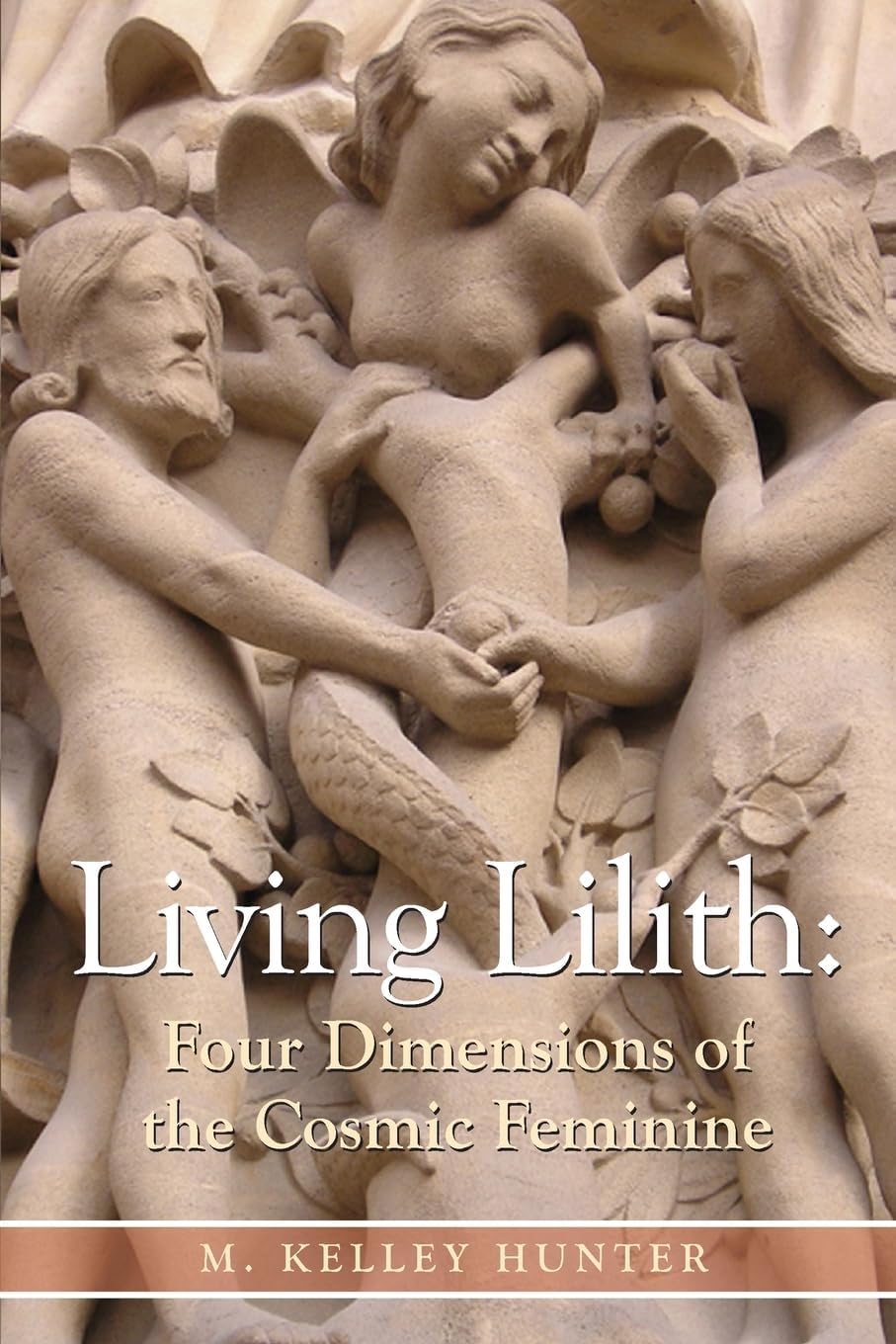 Living Lilith: The Four Dimensions of the Cosmic Feminine