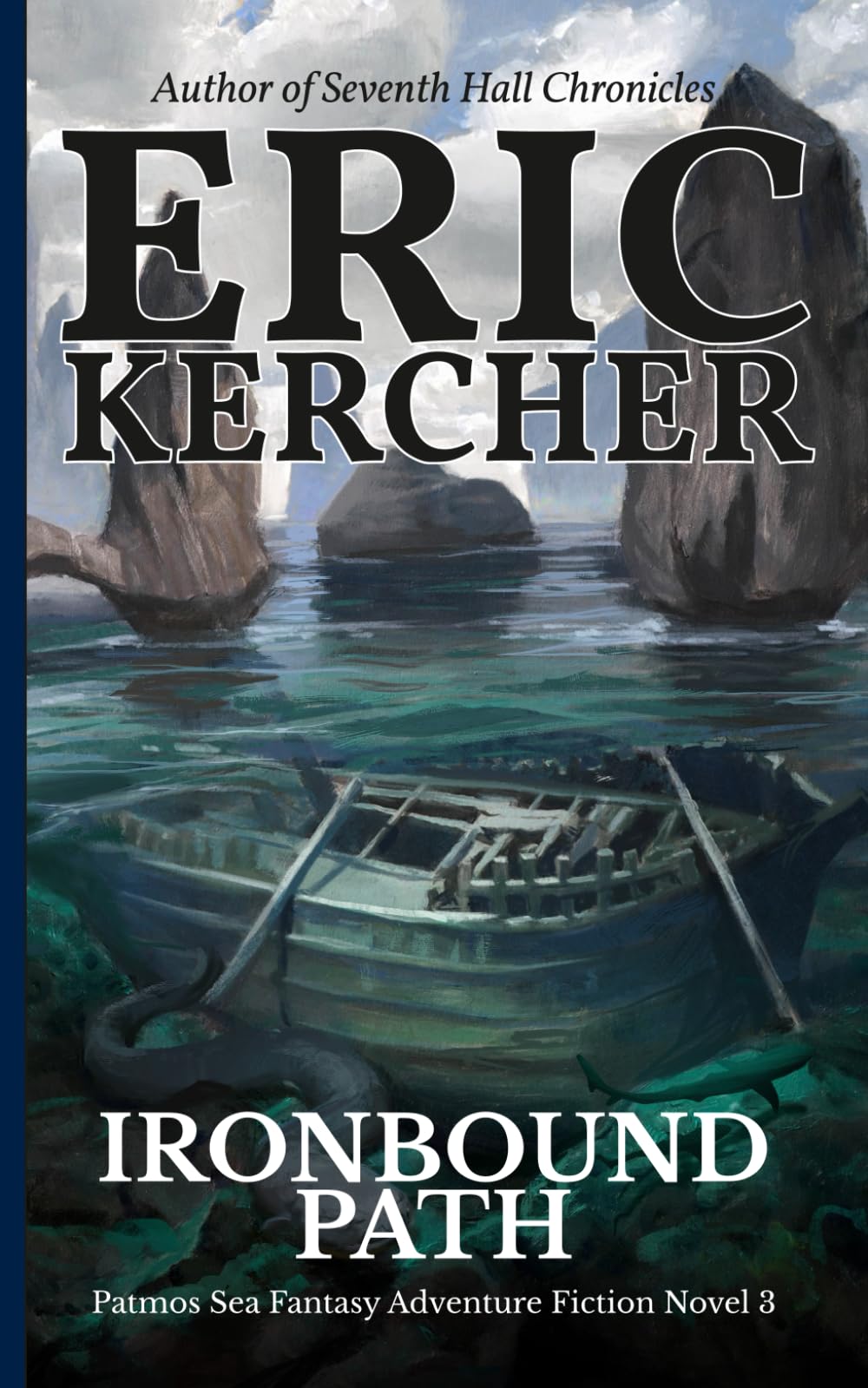 Ironbound Path: Patmos Sea Fantasy Adventure Fiction Novel 3