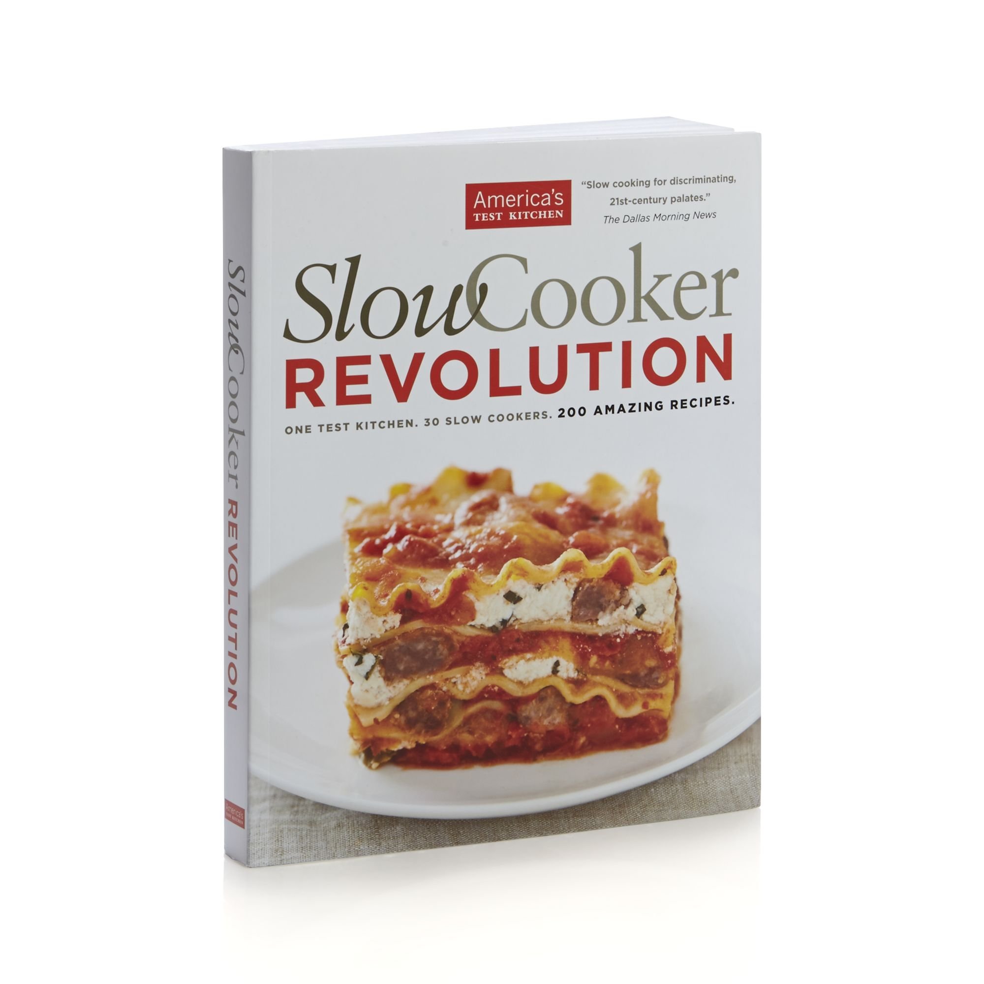 Slow Cooker Revolution: One Test Kitchen, 30 Slow Cookers, 200 Amazing Recipes