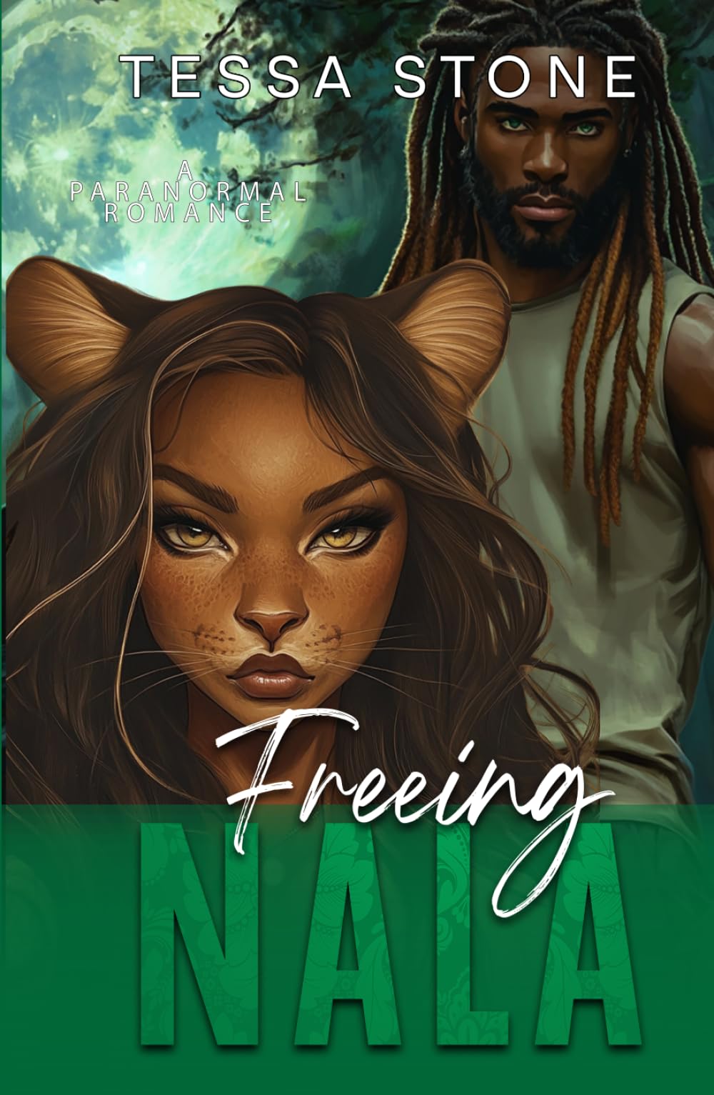 Freeing Nala: A Paranormal Romance