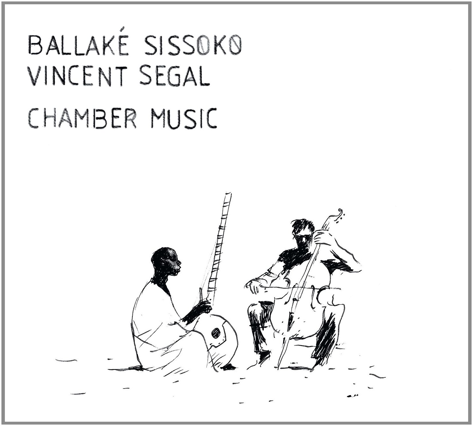 Chamber Music [Audio CD] Ballaké Sissoko and Ballak Sissoko