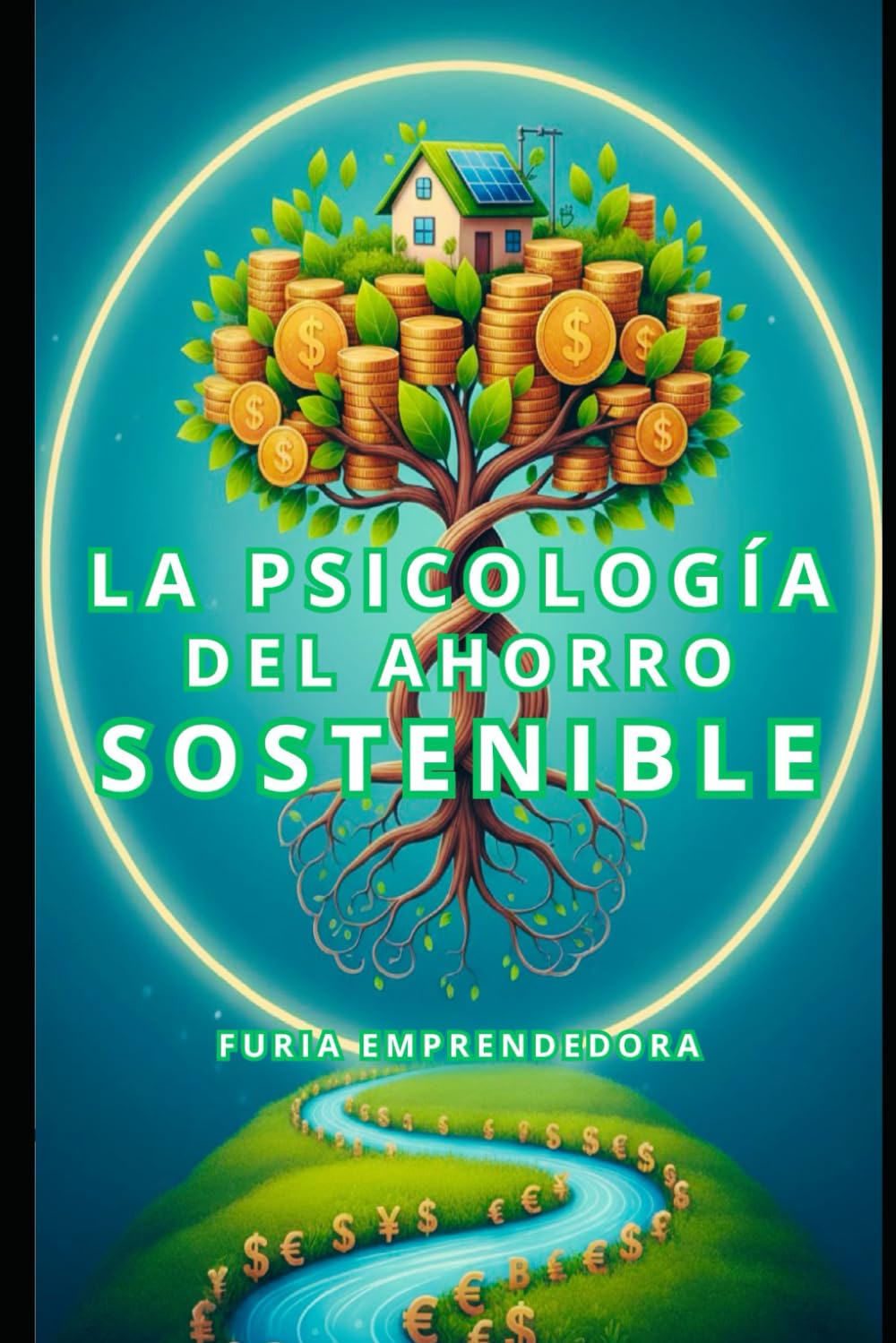La Psicología del Ahorro Sostenible