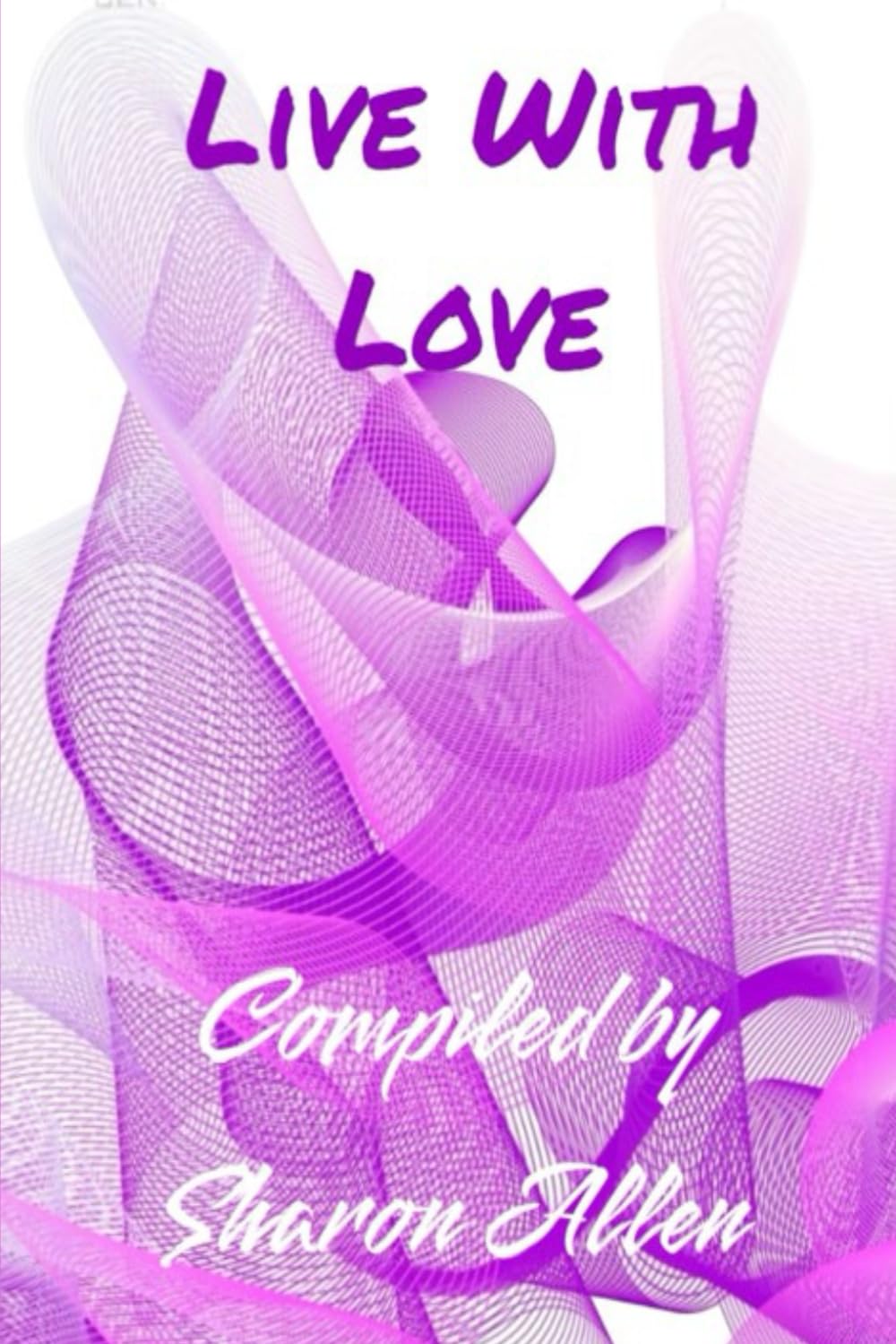 Live With Love