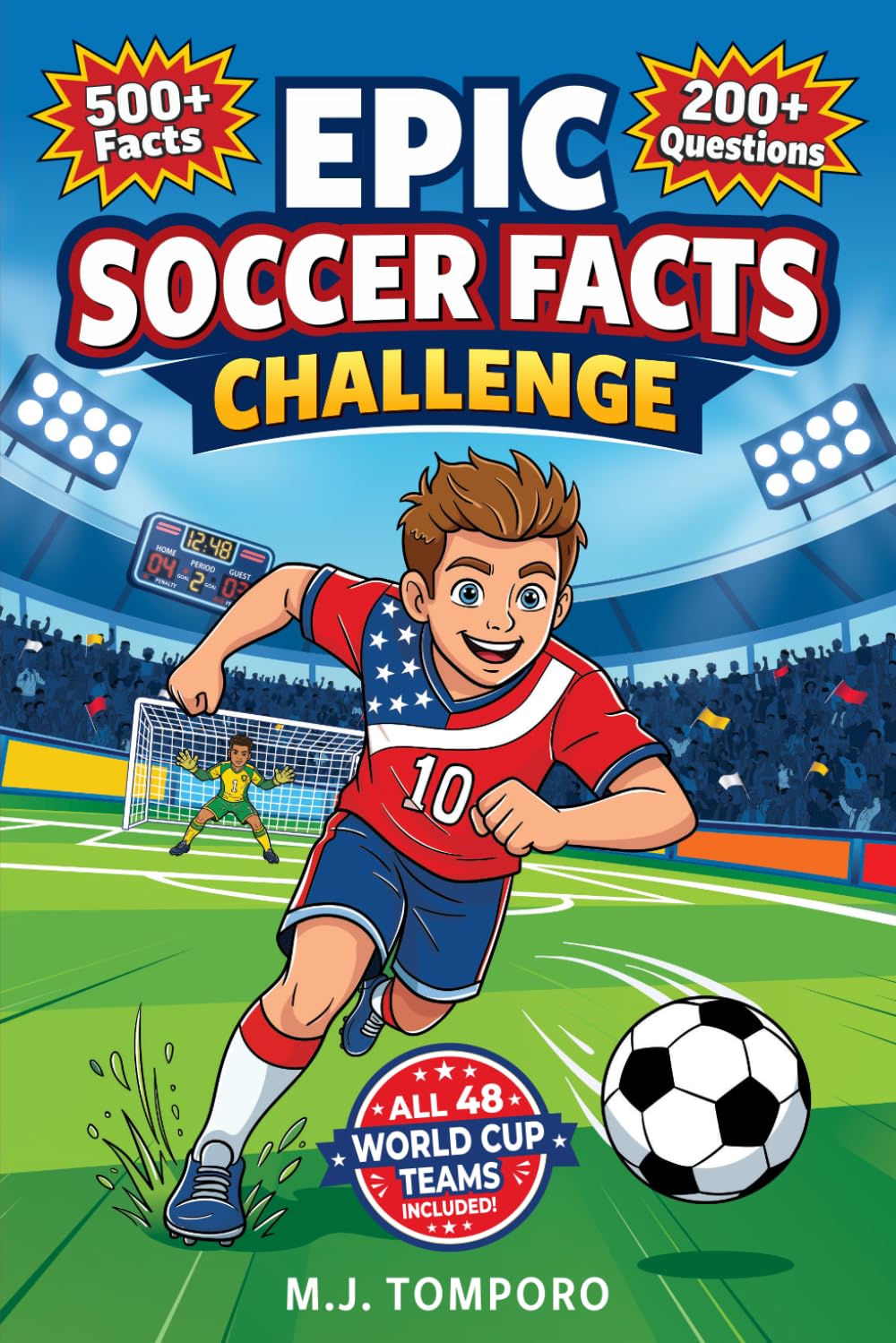 Epic Soccer Facts Challenge: Soccer Trivia, Quizzes, and Games for Kids 8–12 (Epic Brain Challenge: Sports)