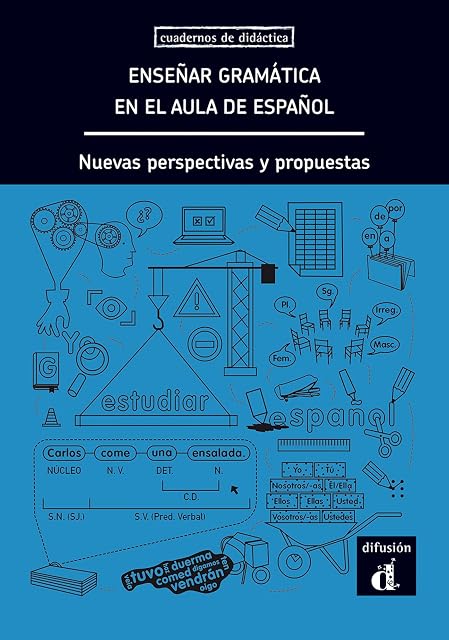 Portada de Enseñar Gramatica en el Aula de Español: Nuevas Perspectivas y Pr Opue