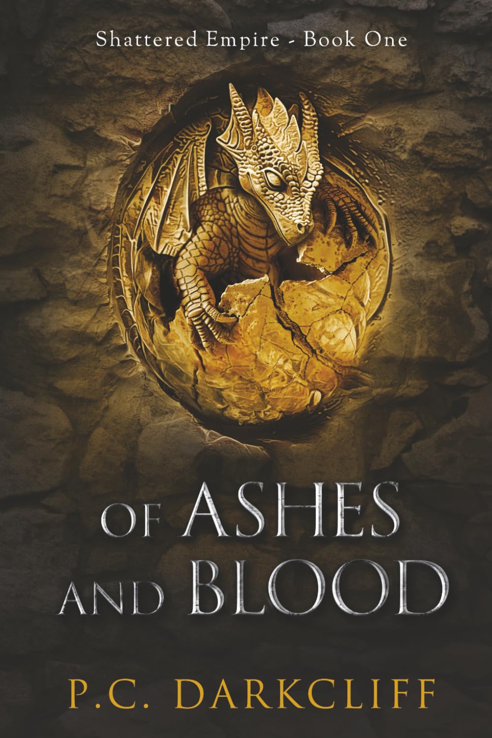 Of Ashes and Blood: An Epic Fantasy Adventure (Shattered Empire Book 1)