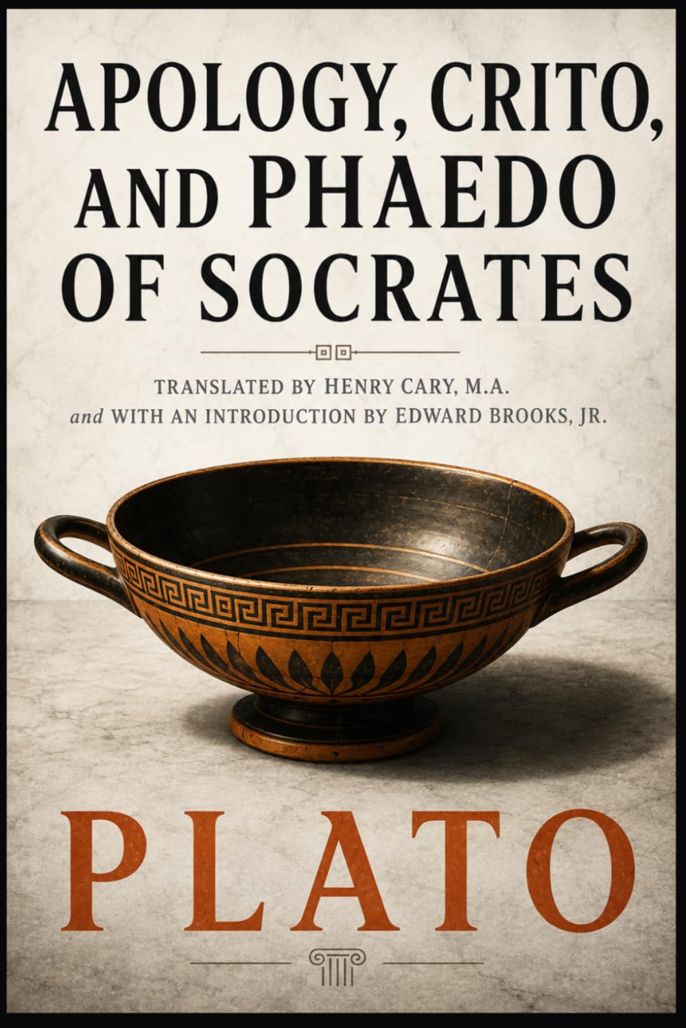 APOLOGY, CRITO, AND PHAEDO OF SOCRATES