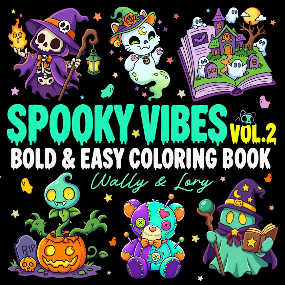 Spooky Vibes Vol. 2: Bold & Easy Creepy Kawaii Coloring Book for Teens, Adults and Seniors with Cute and Simple Designs for Relaxation