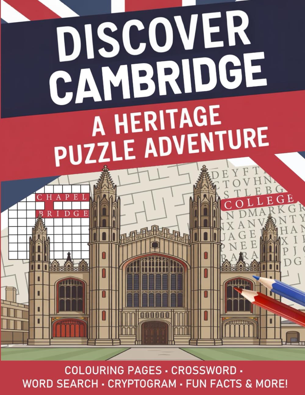 Cambridge Heritage Puzzle Book (Large Print): Crosswords, Word Searches, Trivia, Colouring Pages, and Fascinating Facts for Adults and Senior