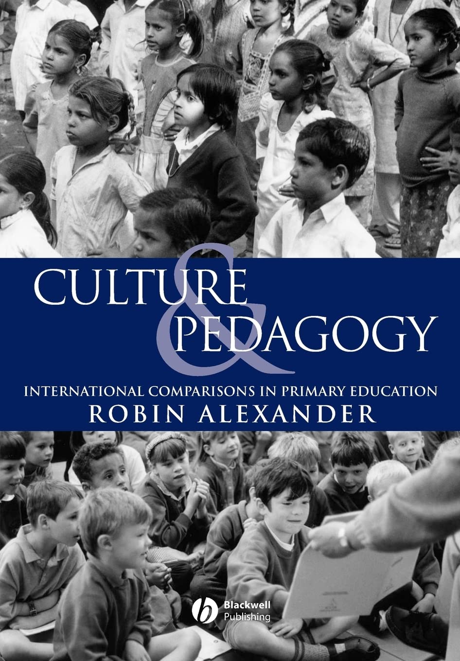 Culture and Pedagogy: International Comparisons in Primary Educa