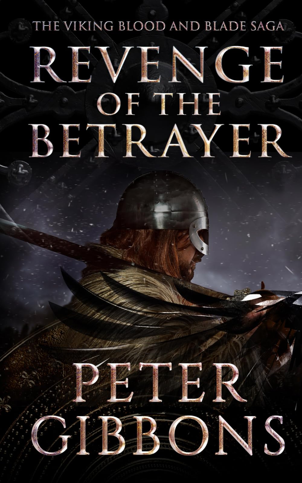 Revenge of the Betrayer: Book seven in the Viking Blood and Blade Saga