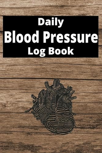 Daily Blood Pressure Log - Record and Monitor Blood Pressure From Anywhere Portable 6x9 booklet with room for 1,000+ entries and room for notes to
