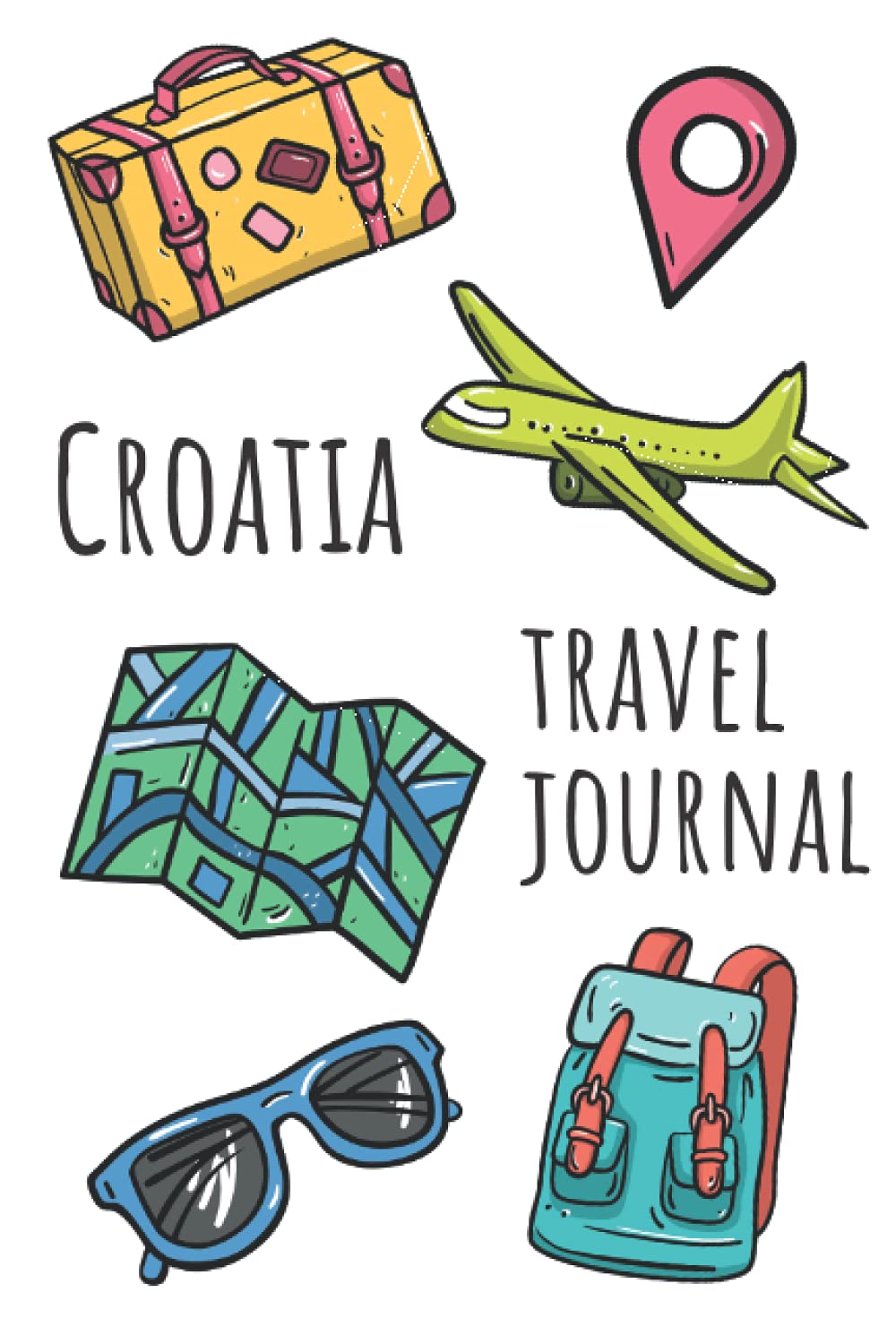 Croatia Travel Journal: Cute Croatia Travel Journal Gift for Travelers & Tourists, Lined Notebook with 120 Pages