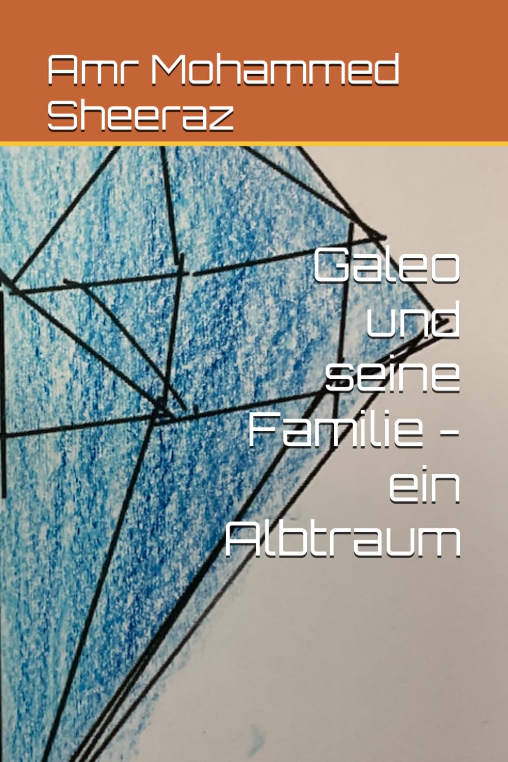 Galeo und seine Familie - ein Albtraum