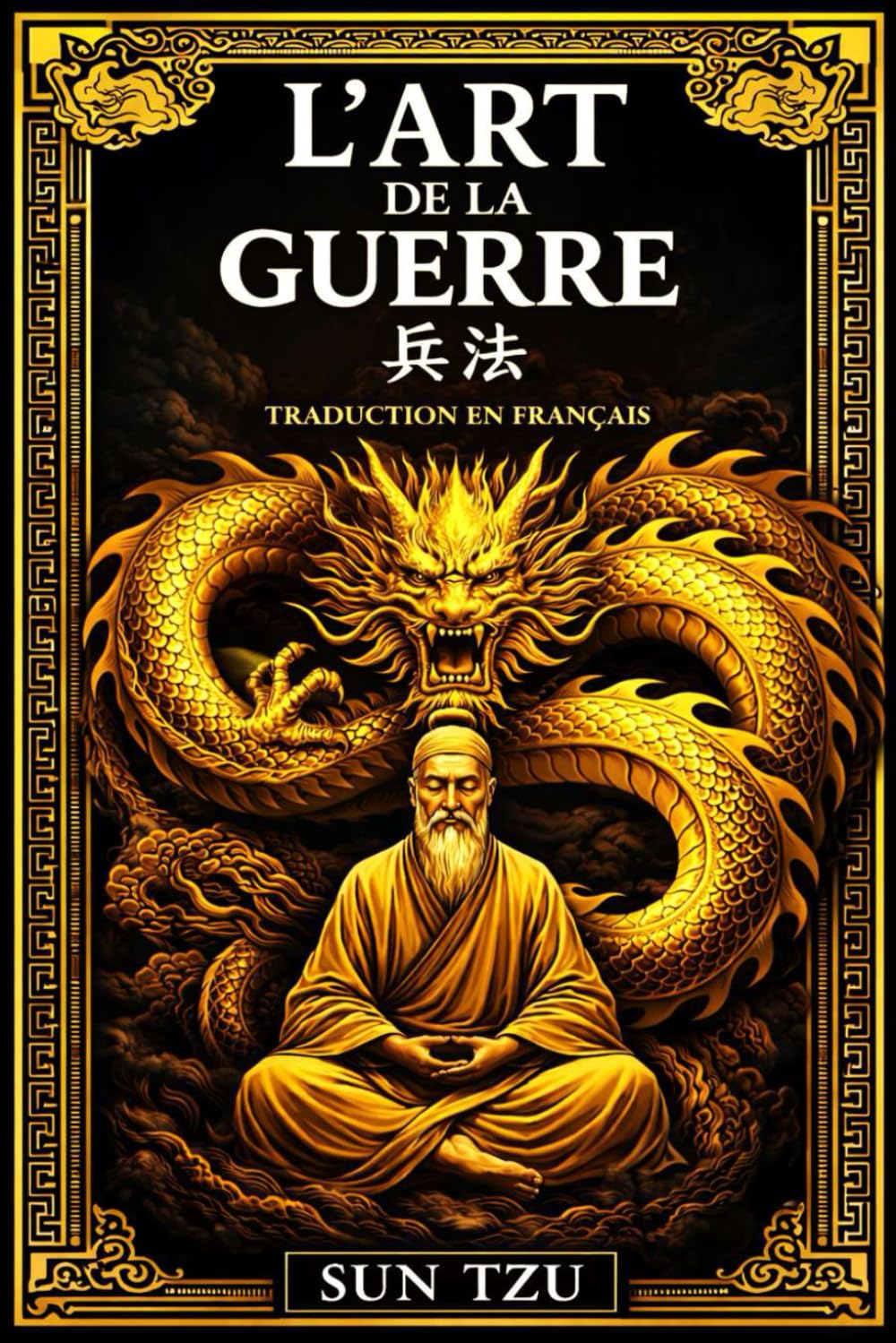 L’Art de la Guerre Édition intégrale – en 13 chapitres (traduite et annotée) date du Ve siècle avant J.-C Rédigé il y a plus de deux mille ans ; ruse ... philosophique fondamental attribué a Sun Tzu.