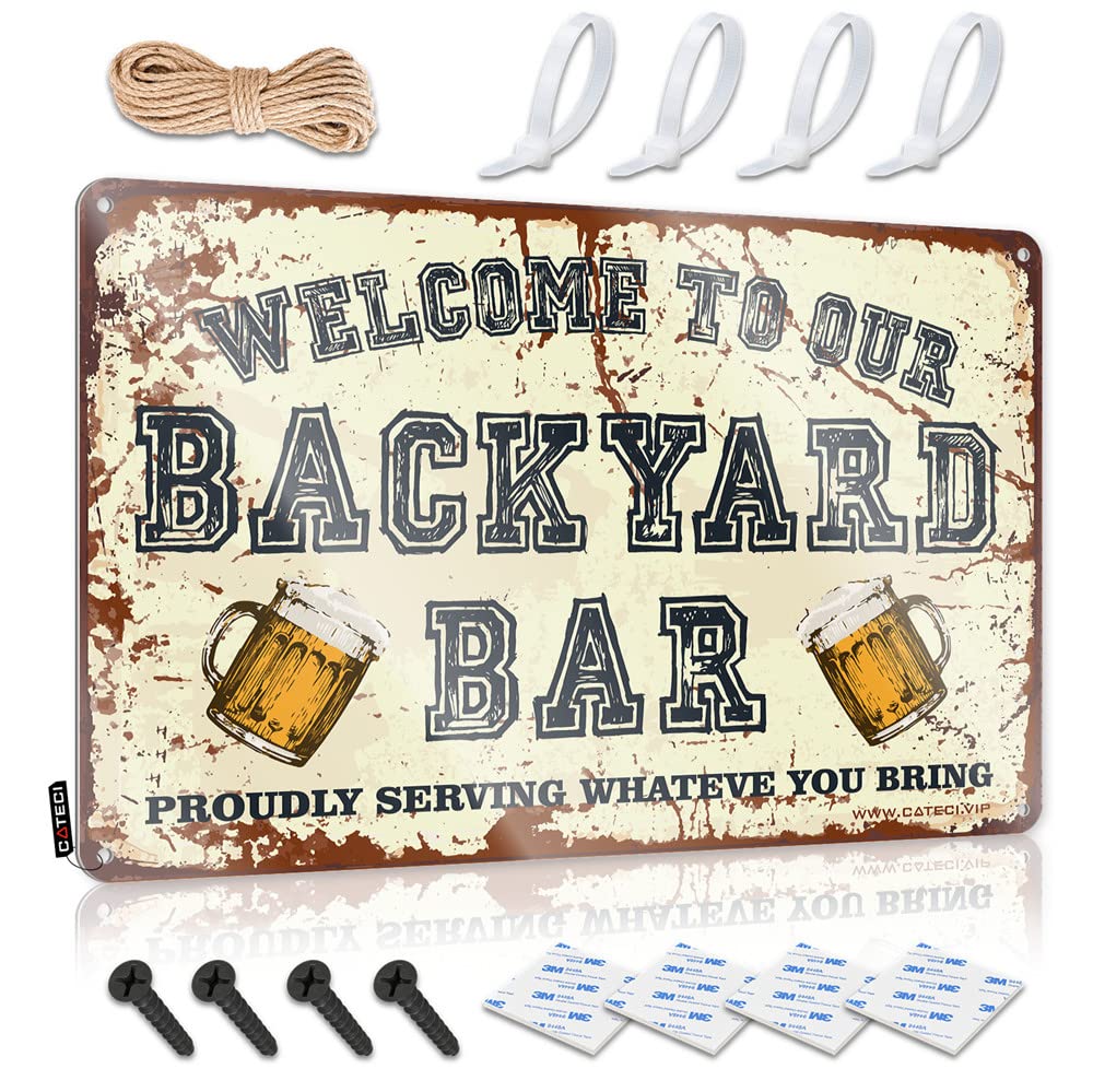 STWNVOITV Gaming Metal Tin Decor Welcome To Our Backyard Bar Proudly Serving Whateve You Bring Sign Garage Tin Sign Bar Sign For Outdoor Bar(20X30CM)
