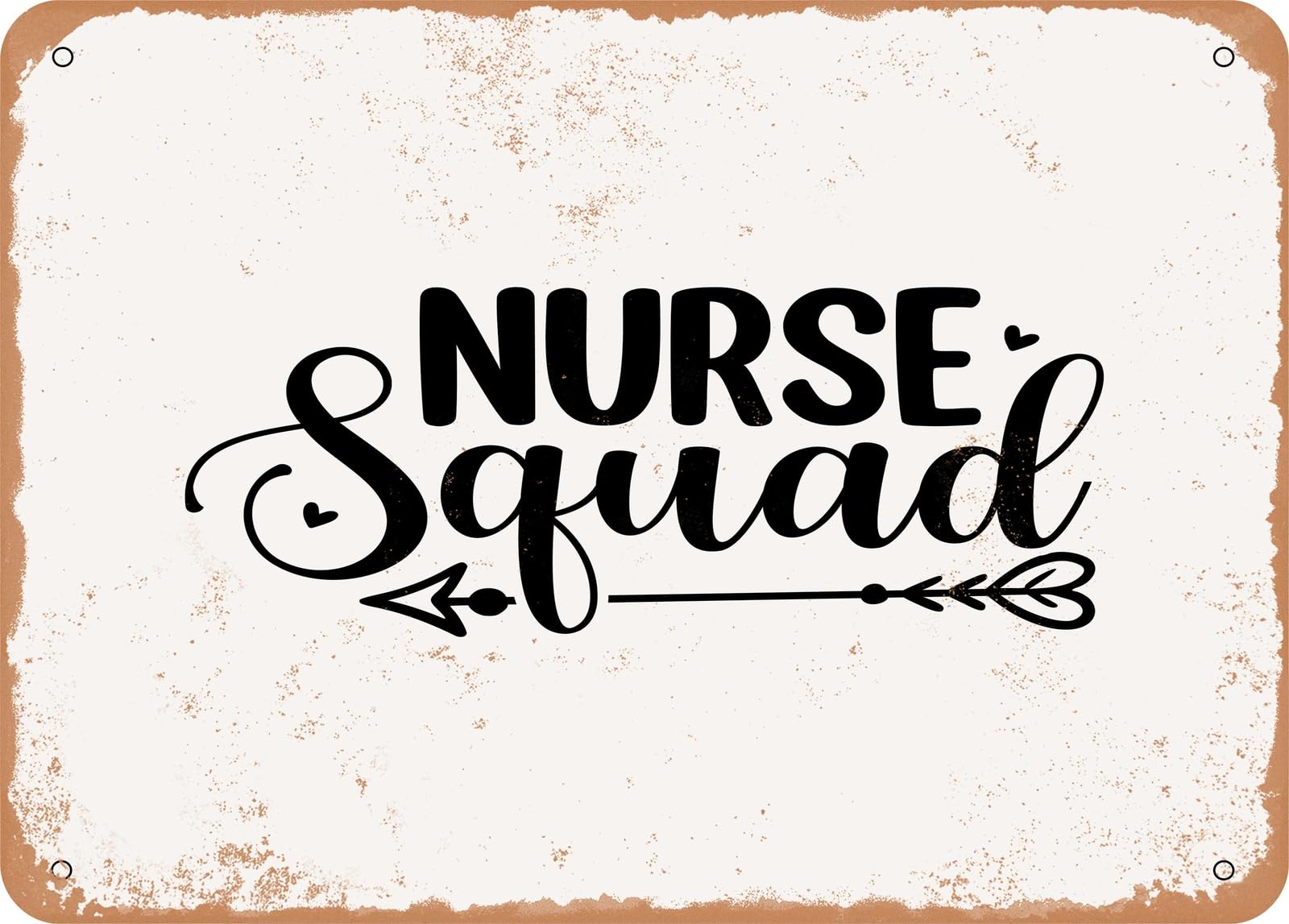 Metal Sign - Nurse squad - Vintage Look Sign home decor
