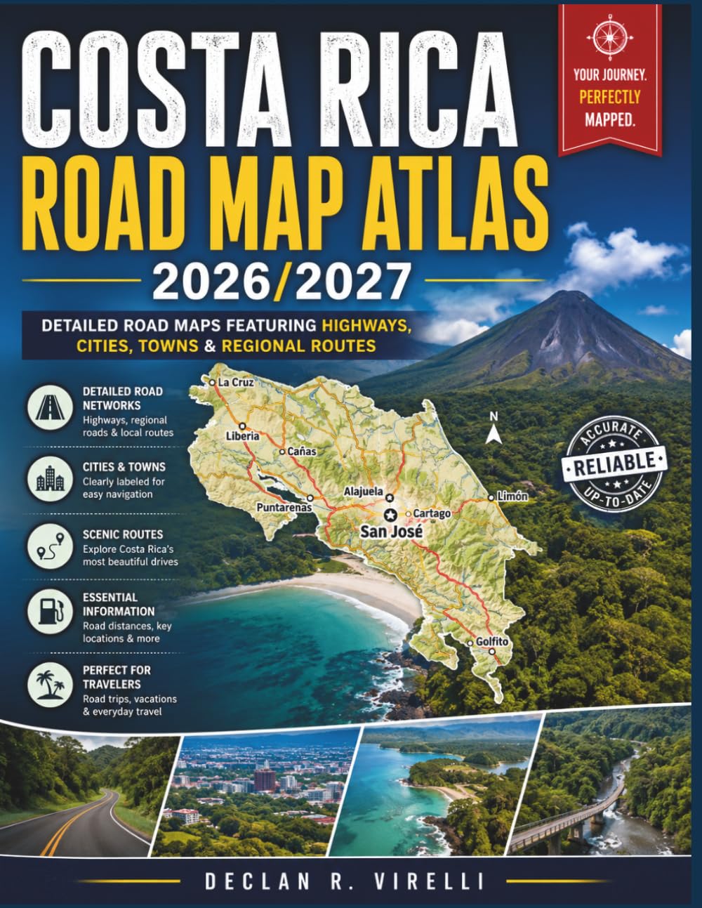 Costa Rica Road Map Atlas 2026/2027: Detailed Road Maps Featuring Highways, Cities, Towns & Regional Routes