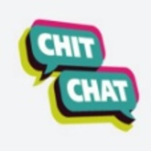 Chit chat