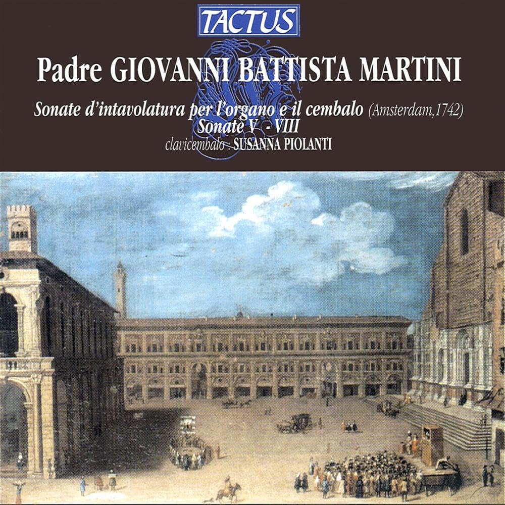 Martini: XII sonate d'intavolatura per l'organo e il cembalo