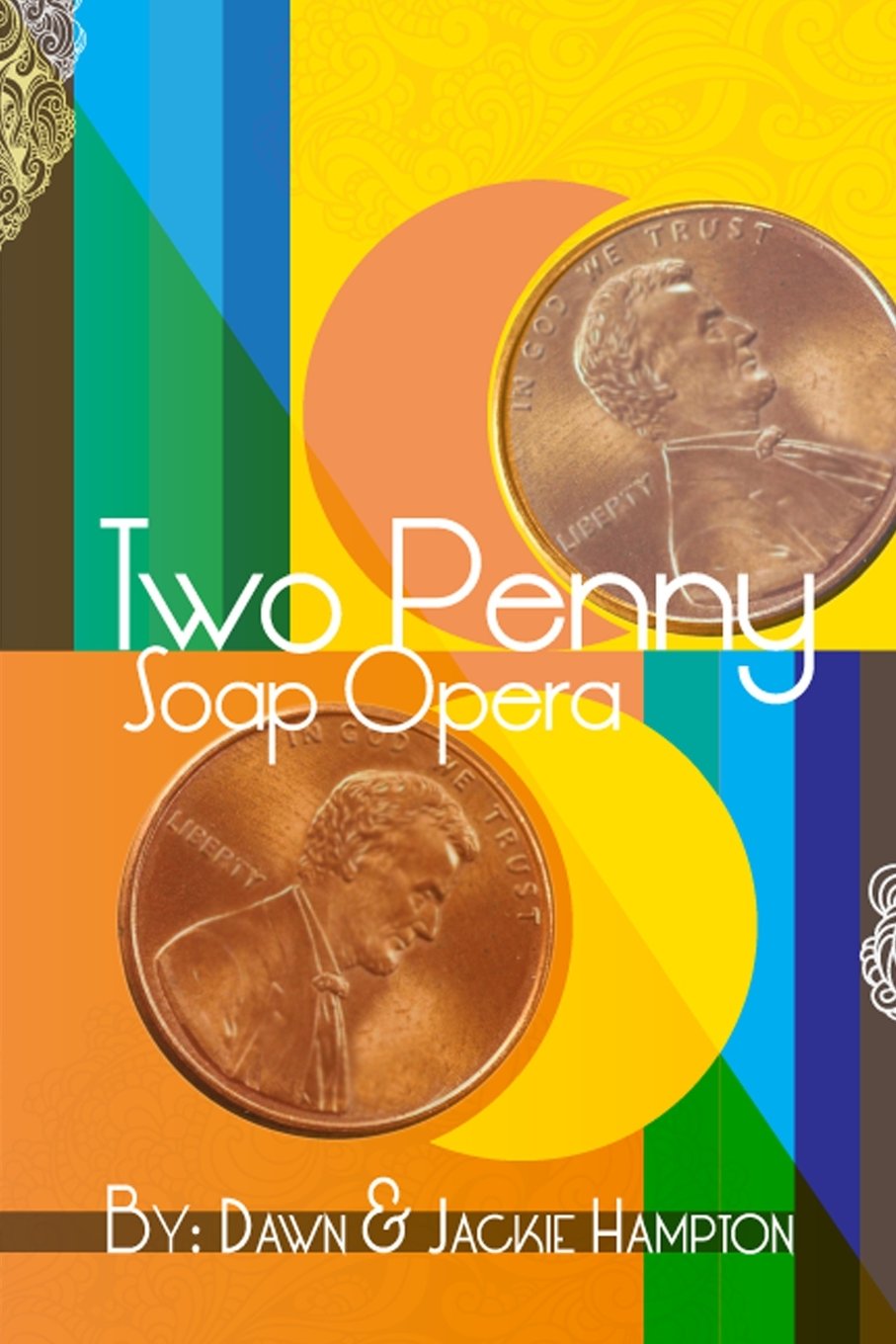 Two Penny Soap Opera