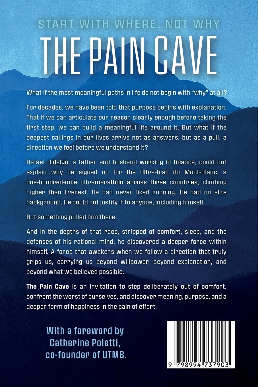 The Pain Cave: Start With Where, Not Why