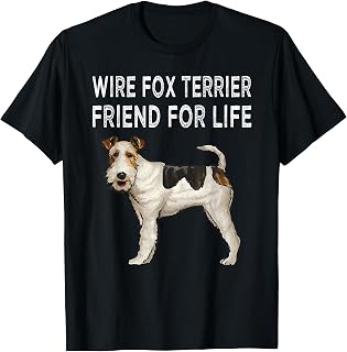 Wire Fox Terrier Friend For Life Dog Friendship T-Shirt