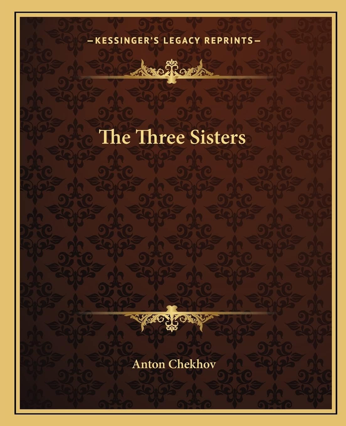 Anton ChekhovThe Three Sisters