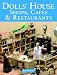 Dolls' House Shops, Cafes & Restaurants