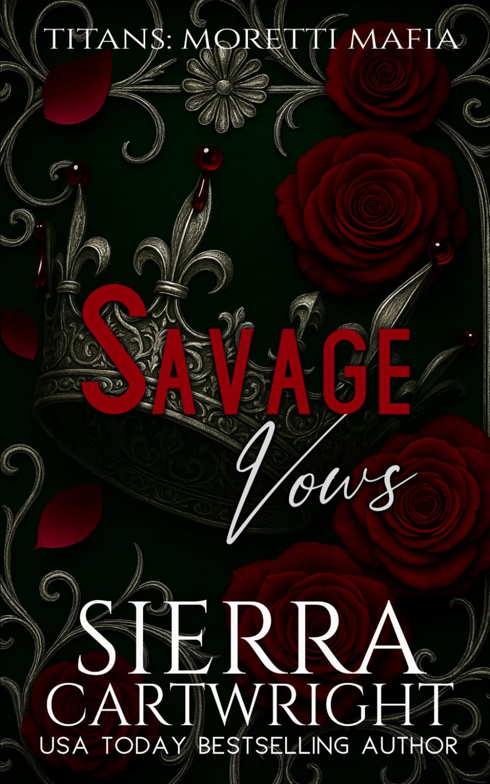 Savage Vows (Titans: Moretti Mafia)