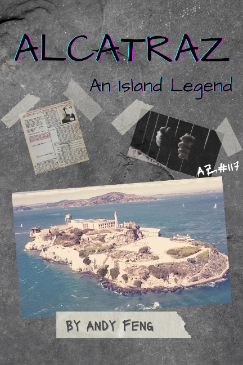 Alcatraz: An Island Legend