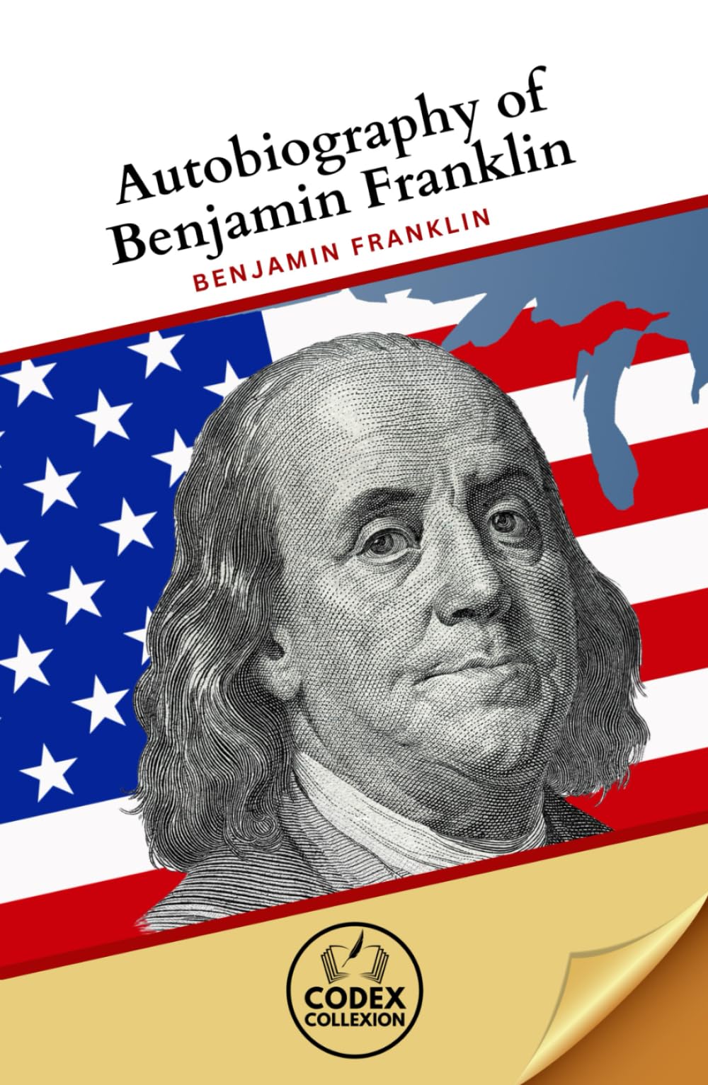 Autobiography of Benjamin Franklin: Virtue, Knowledge, and Nation-Building: The Philosophical and Historical Reflections of a Founding Father