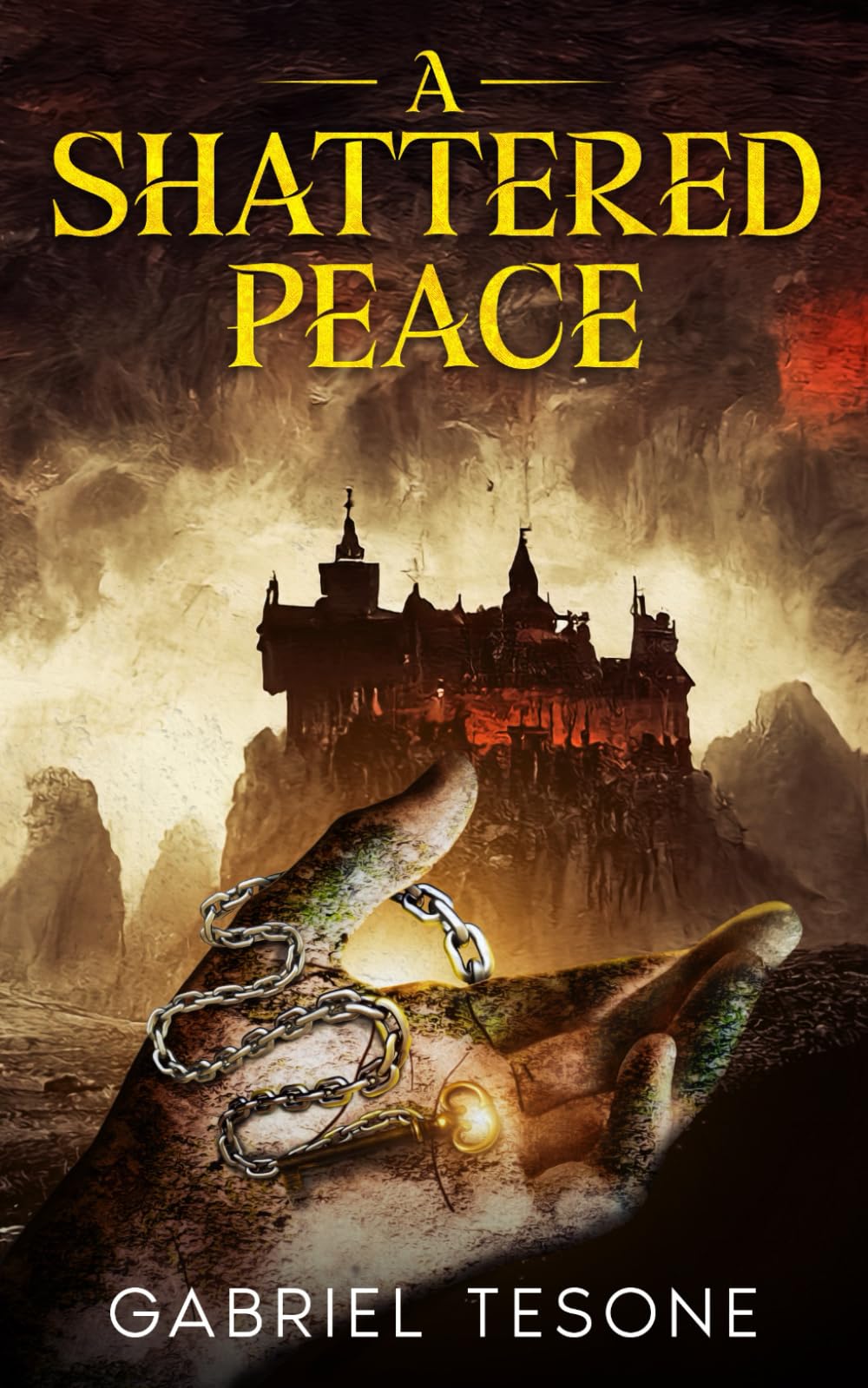 A Shattered Peace: 1 (Chains of Solitude)