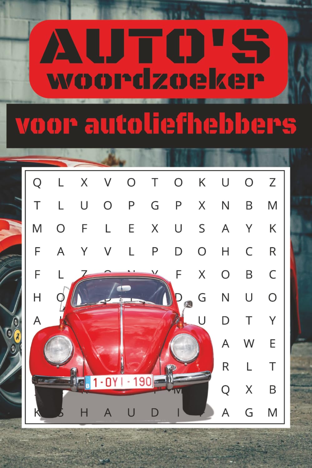 Auto Woordzoeker voor Volwassenen: 55 woordzoekers voor autoliefhebbers met merken, modellen en auto-onderdelen