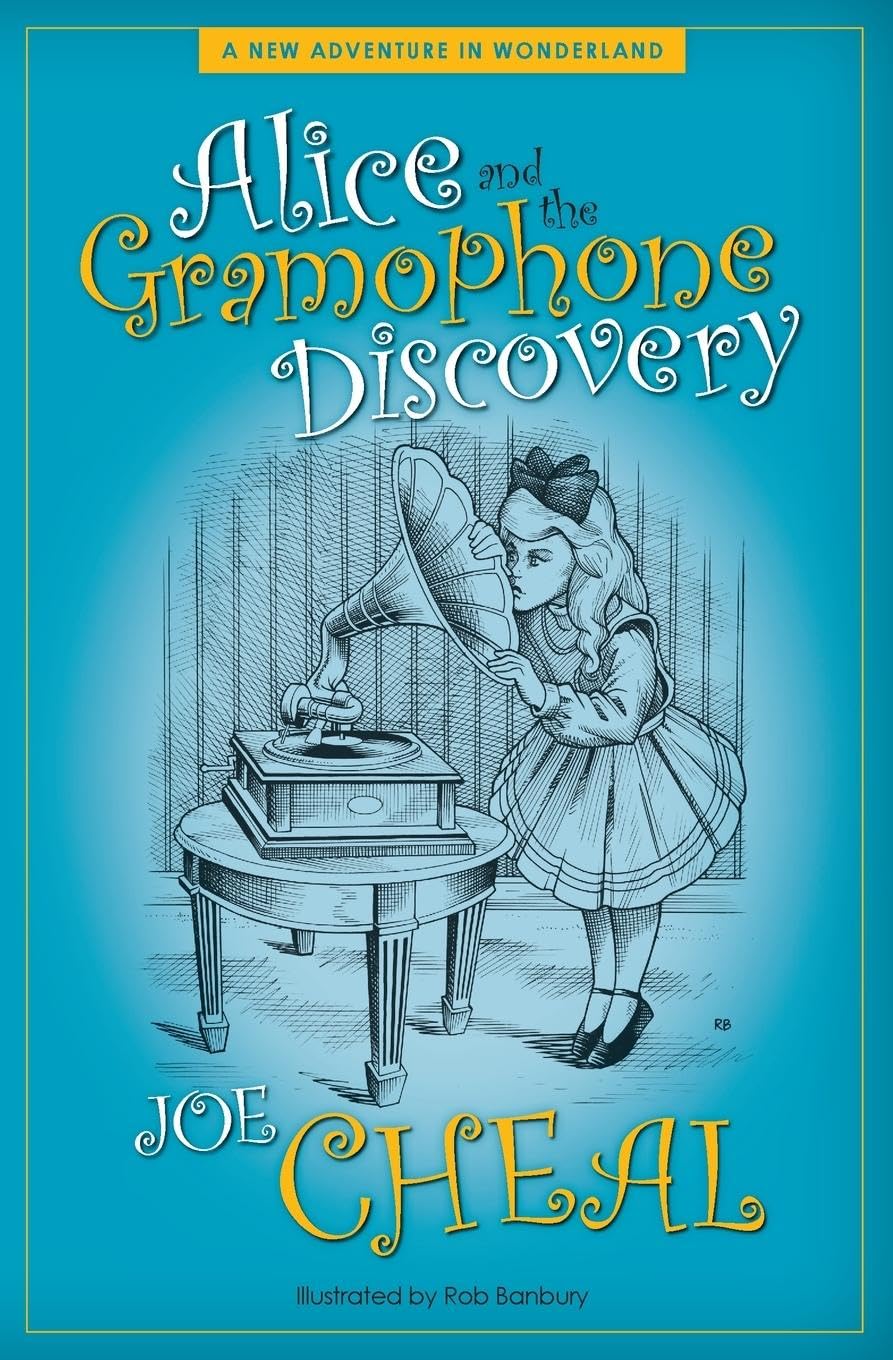 Gwiz Publishing Alice and the Gramophone Discovery: A New Adventure in Wonderland