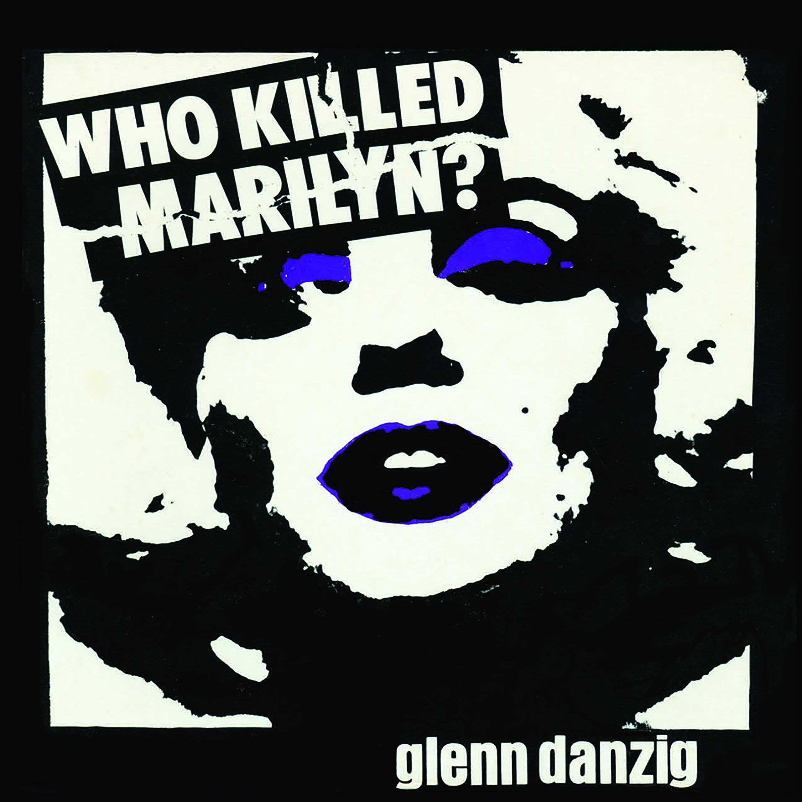 Glenn Danzig and the Misfits Who Killed Marilyn? LP Vinyl NEW