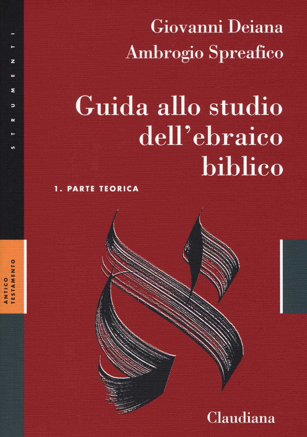 Guida Allo Studio Dell'ebraico Biblico. Con Chiave Degli Esercizi. Con Analisi Grammaticale Della Crestomazia - 4