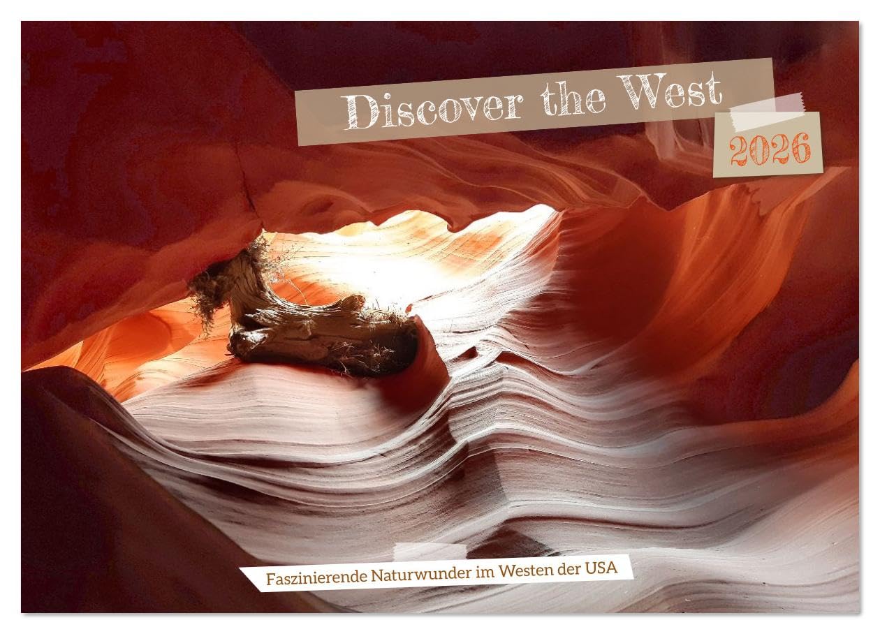 Calendrier USA 2026 Discover the West impression photo CALVENDO A2 paysage