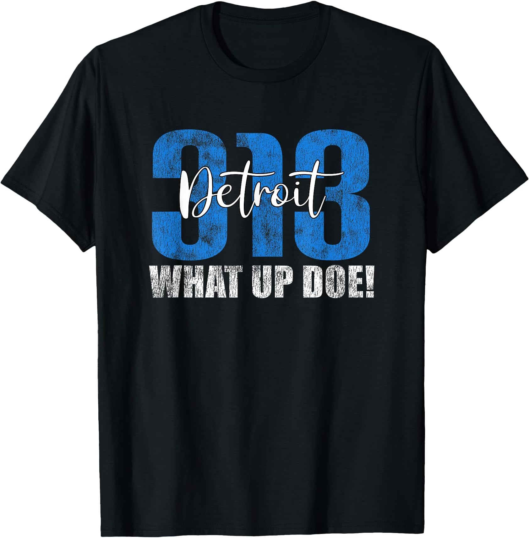 313 Detroit What Up Doe Vintage Hometown Michigan T-Shirt