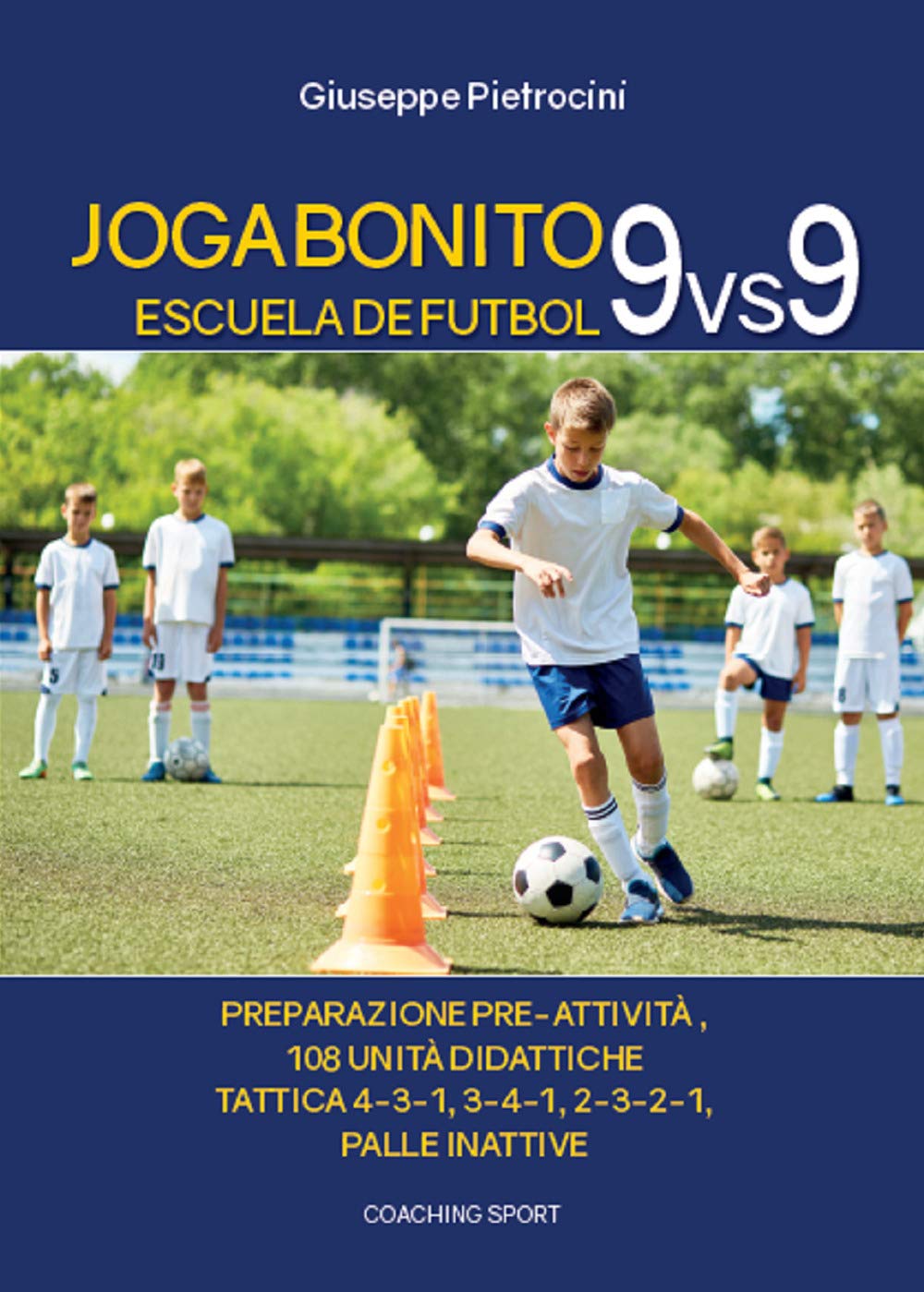 Joga Bonito. Escuela De Futbol 9 Vs 9 - 4