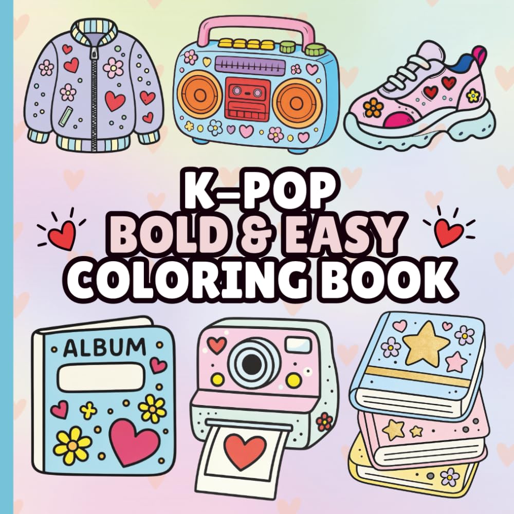 K-POP Bold and Easy Coloring Book: Simple and Cute Designs Featuring Korean Pop Culture, Lightsticks, Finger Hearts, and Music Aesthetics for Tweens, Teens, and Beginners