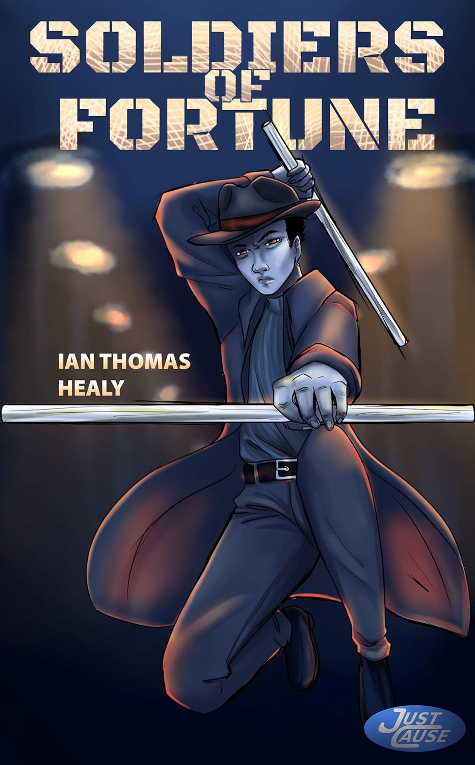 Soldiers of Fortune: A Superhero Action Thriller with a Morally Gray Protagonist (Just Cause Universe Book 19)      Kindle Edition