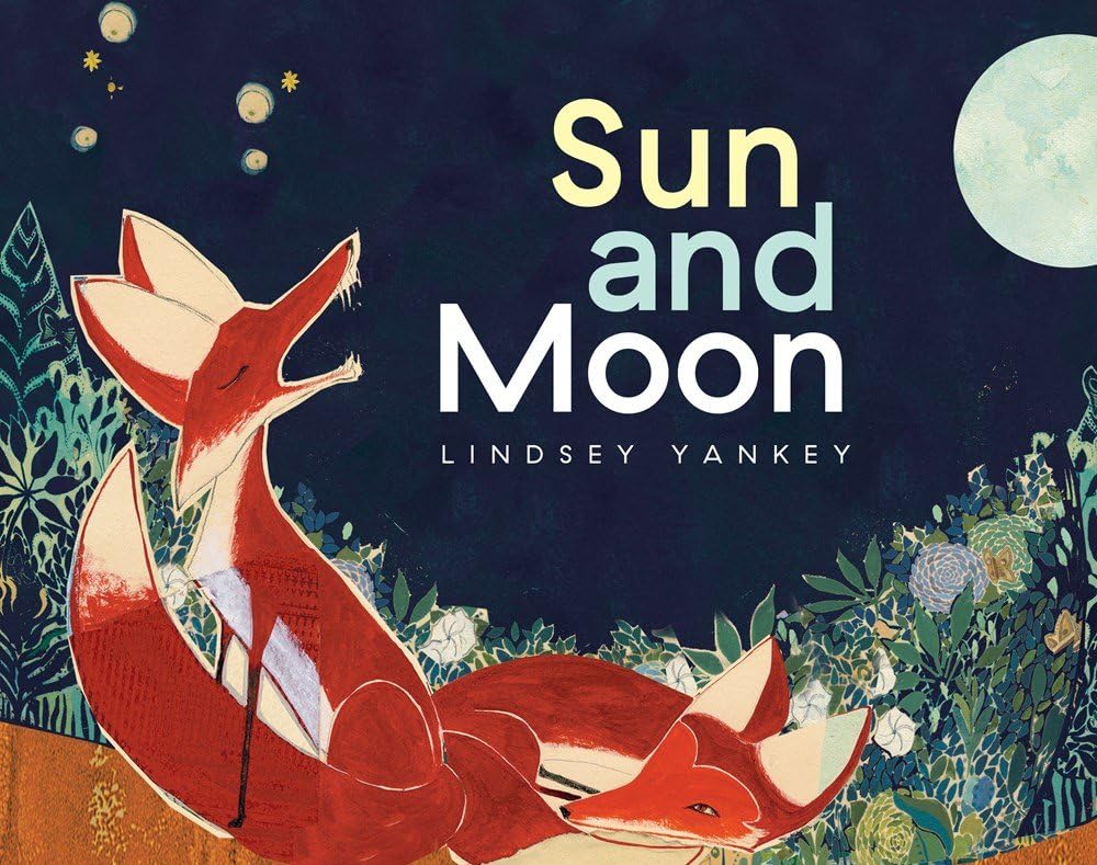 Sun and Moon Yankey, Lindsey 9781927018606 Books